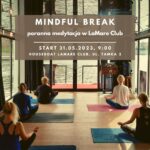 MINDFUL BREAK – poranna medytacja w LaMare Club