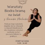Warsztat „Biodra bramą na&nbsp;świat” z&nbsp;Dominiką Płachecką | Bydgoszcz | STAN HARMONII